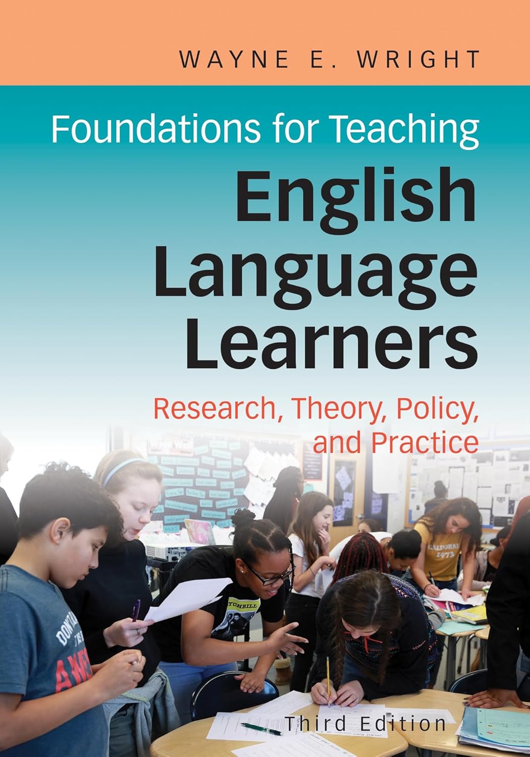 Foundations for Teaching English Language Learners: Third Edition