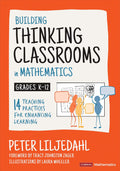 Building Thinking Classrooms in Mathematics, First Edition