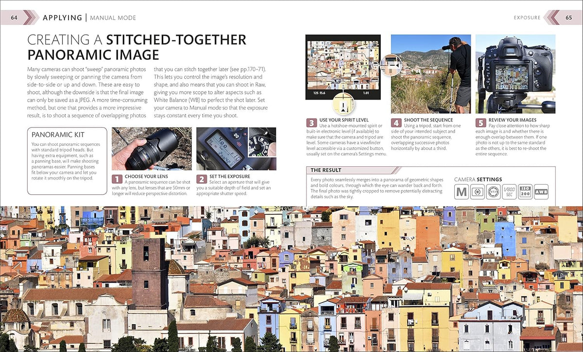 The Advanced Photography Guide: The Ultimate Step-by-Step Manual for Getting the Most from Your Digital Camera