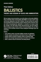 Ballistics: Theory and Design of Guns and Ammunition, Third Edition