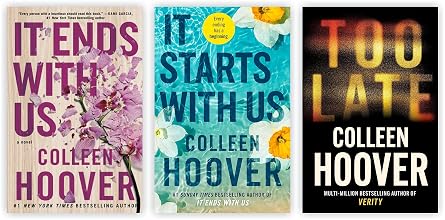 Colleen Hoover Latest Release Books Collection set: It Ends with Us, It Starts with Us & Too Late (New release)