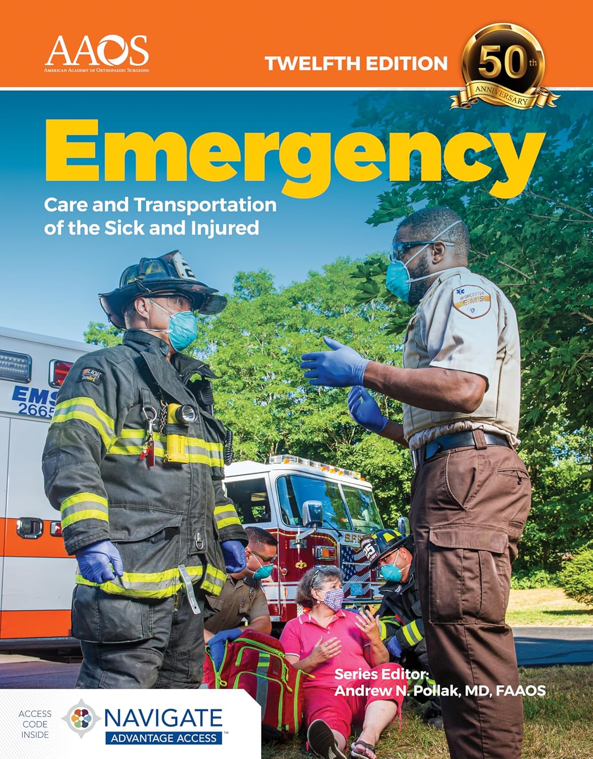 Emergency Care and Transportation of the Sick and Injured Essentials  12th Edition
