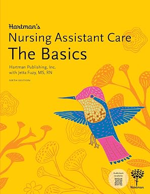 Hartman's Nursing Assistant Care: The Basics, 6th Edition