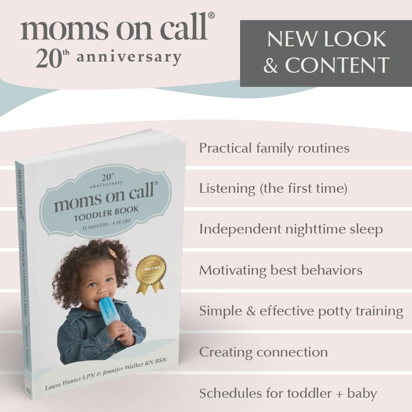 Moms on Call Toddler Book 15 Months-4 Years - Toddler Parenting Book for Ages 1-3: Routines, Behavior & Potty Training - 20th Anniversary Edition