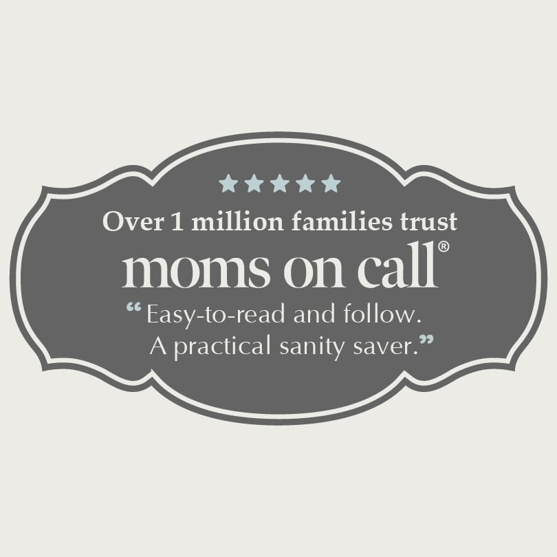 Moms on Call Toddler Book 15 Months-4 Years - Toddler Parenting Book for Ages 1-3: Routines, Behavior & Potty Training - 20th Anniversary Edition