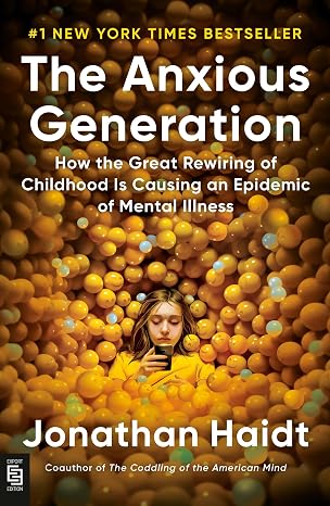 The Anxious Generation (International Edition)