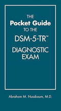The Pocket Guide to the Dsm-5-tr Diagnostic Exam