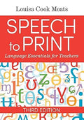 Speech to Print: Language Essentials for Teachers Third Edition